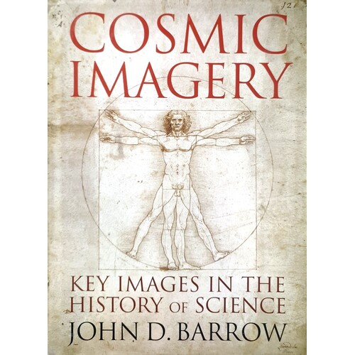 Cosmic Imagery. Key Images In The History Of Science
