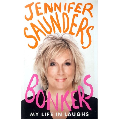 Bonkers. My Life In Laughs