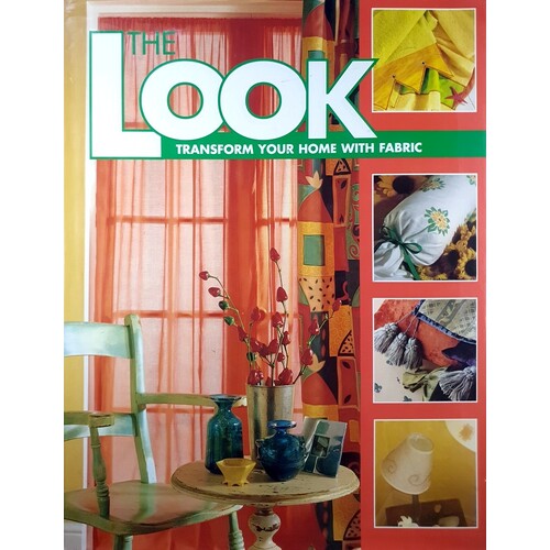 The Look. Transform Your Home With Fabric