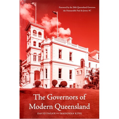 The Governors Of Modern Queensland