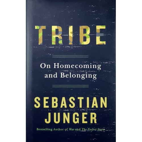 Tribe. On Homecoming And Belonging