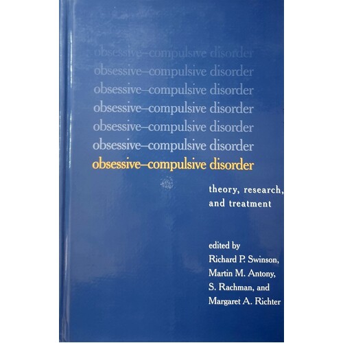 Obsessive-Compulsive Disorder. Theory, Research, And Treatment