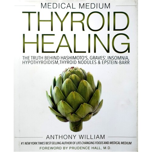 Medical Medium Thyroid Healing