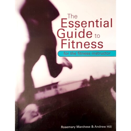 The Essential Guide To Fitness For The Fitness Instructor
