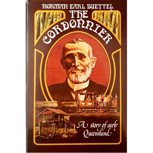 The Cordonnier. A Story Of Early Queensland