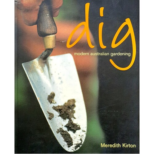 Dig. Modern Australian Gardening