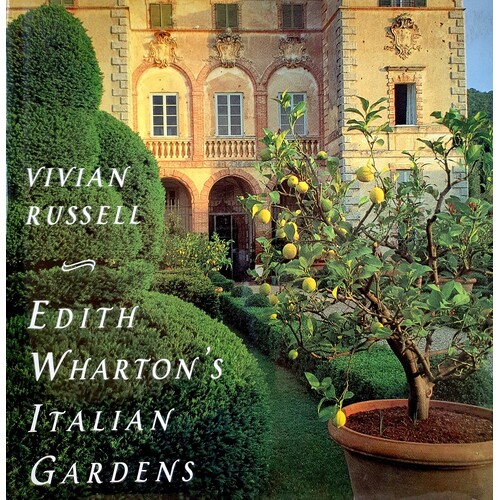 Edith Wharton's Italian Gardens