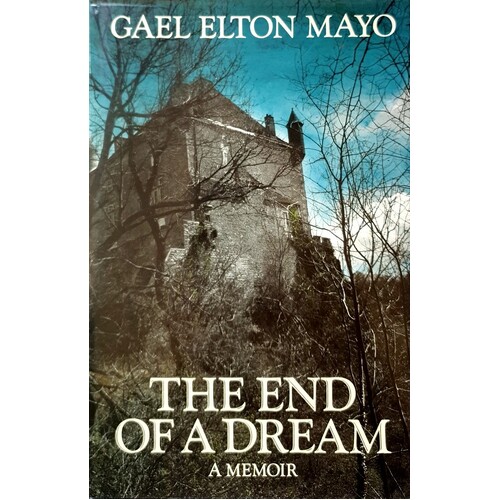 End Of A Dream. A Memoir