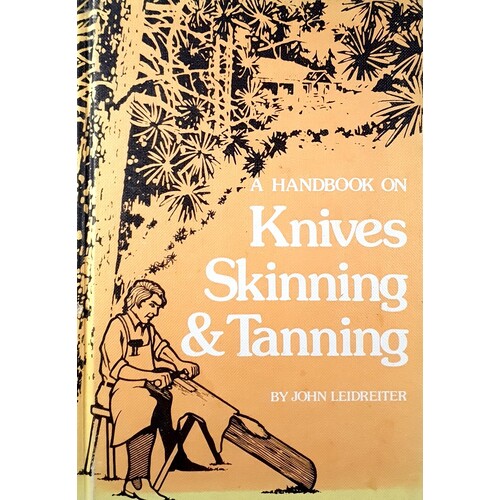 A Handbook On Knives Skinning & Tanning
