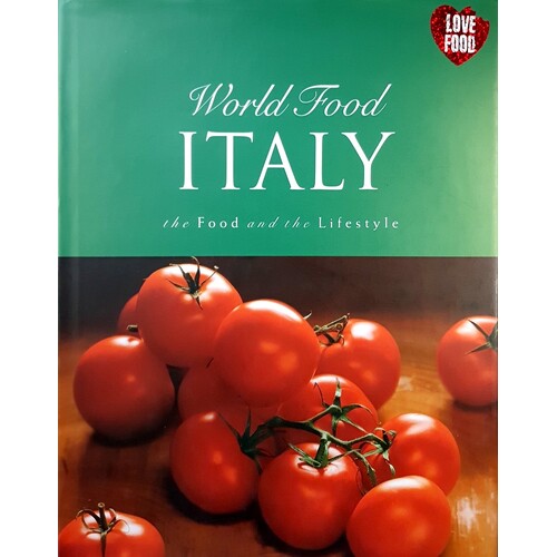 Italy. The Food And The Lifestyle