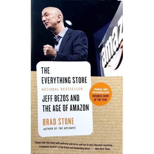 The Everything Store. Jeff Bezos And The Age Of Amazon