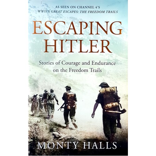 Escaping Hitler. The Freedom Trails