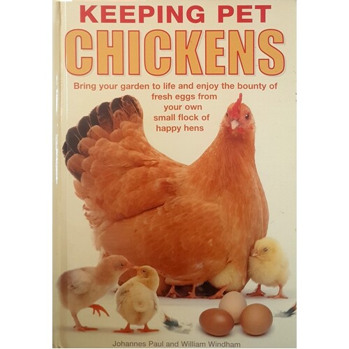 Keeping Pet Chickens