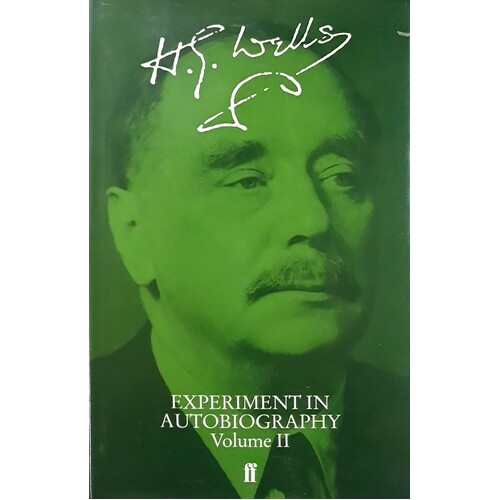 Experiment In Autobiography. Volume II