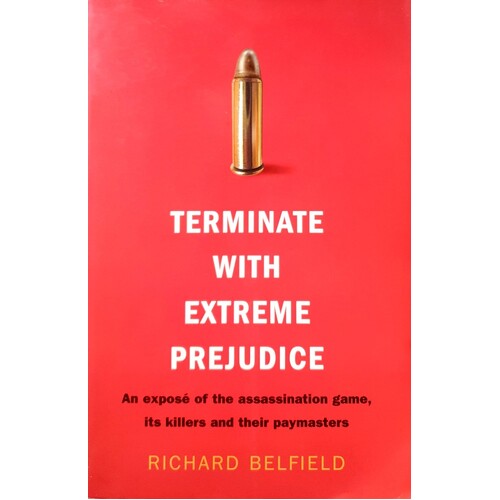 Terminate With Extreme Prejudice