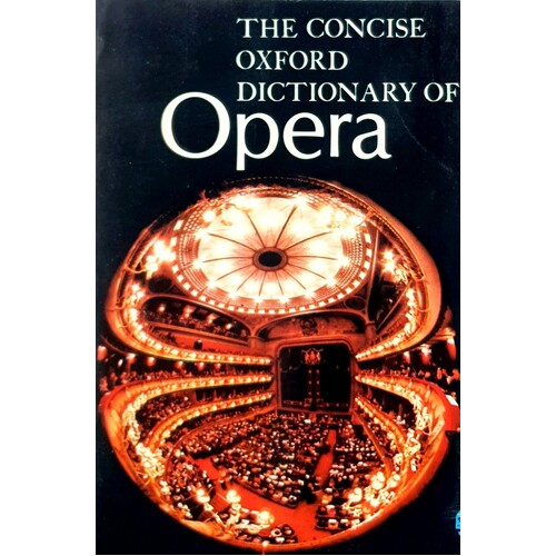 The Concise Oxford Dictionary Of Opera