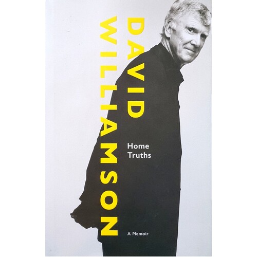 Home Truths. A Memoir