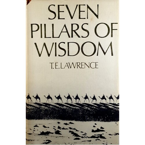 Seven Pillars Of Wisdom. A Triumph