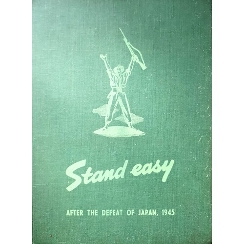 Stand Easy. After The Defeat Of Japan. 1945