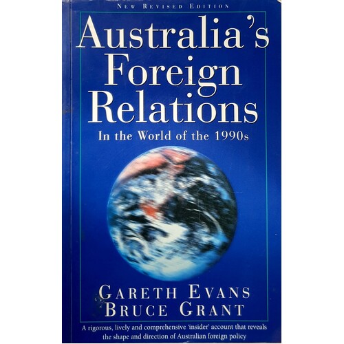 Australia's Foreign Relations. In The World Of The 1990s