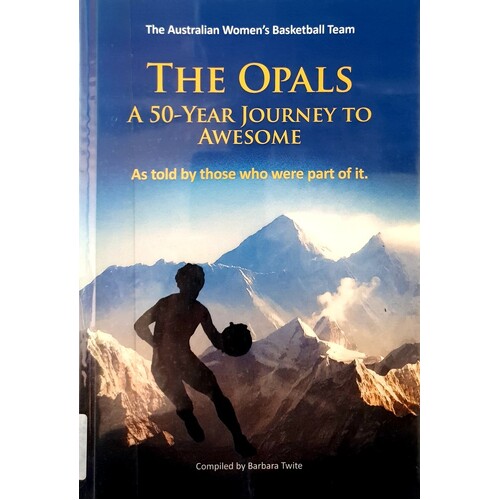 The Opals. A 50 Year Journey To Awesome. As Told By Those Who Were Part Of It