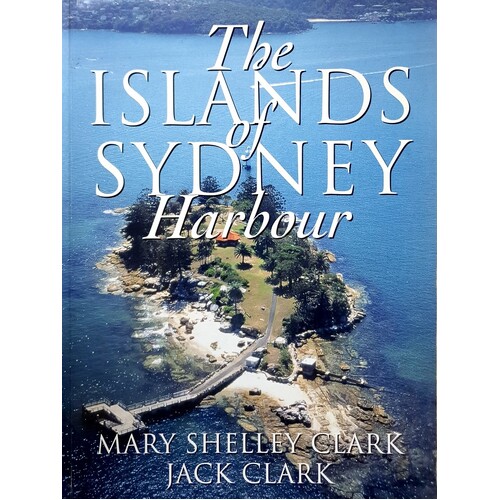 The Islands Of Sydney Harbour