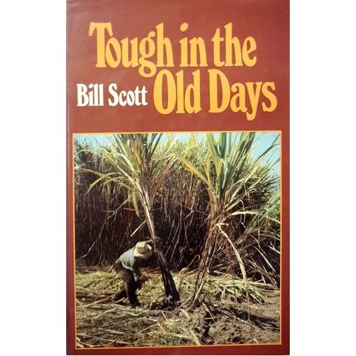 Tough In The Old Days