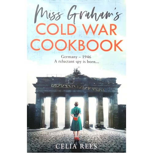 Miss Graham's Cold War Cookbook