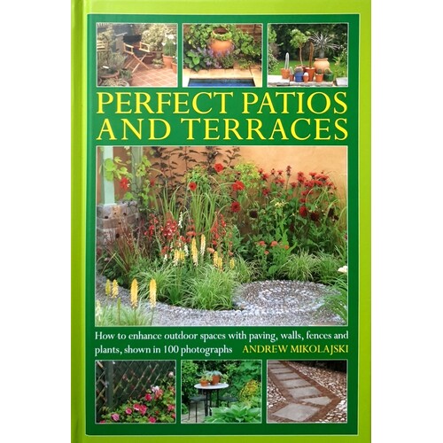 Perfect Patios And Terraces