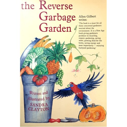 The Reverse Garbage Garden