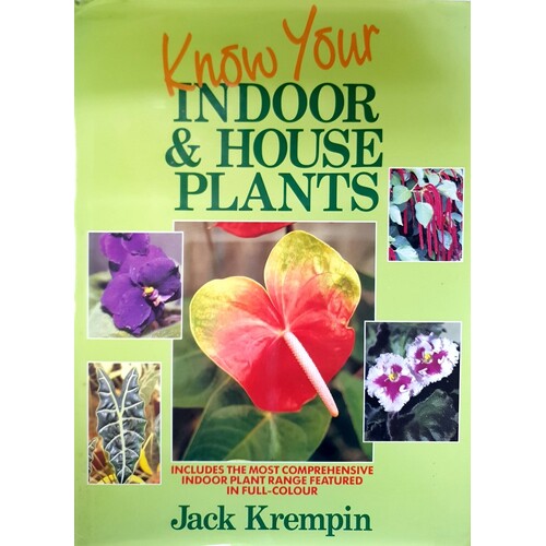 Know Your Indoor And House Plants