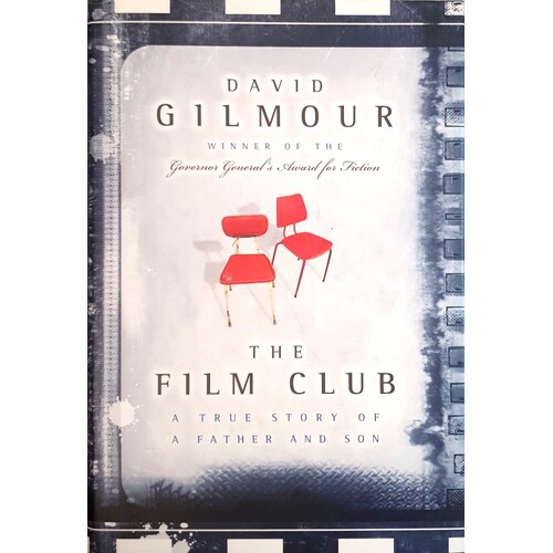 The Film Club. A True Story Of A Father And A Son