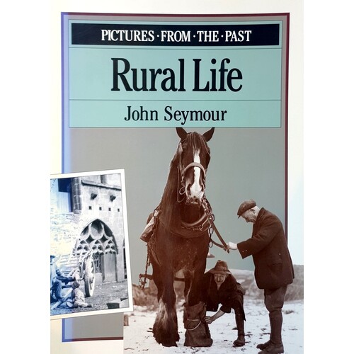 Pictures From The Past. Rural Life
