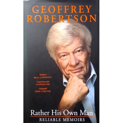 Rather His Own Man. Reliable Memoirs