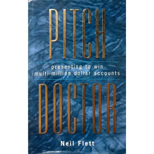 The Pitch Doctor. Presenting To Win Multi-Million Dollar Accounts