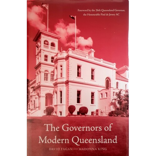 The Governors Of Modern Queensland