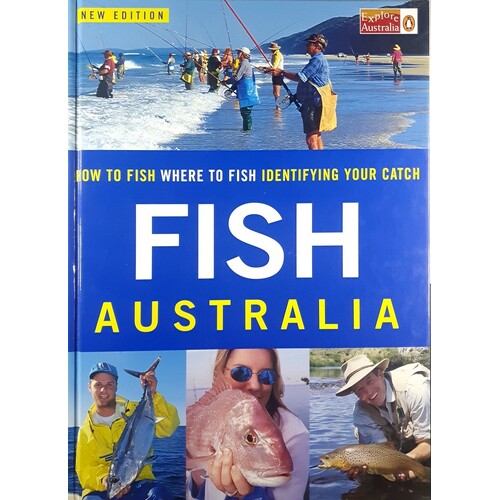 Fish Australia. How To Fish Where To Fish Identifying Your Catch