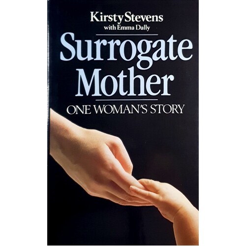 Surrogate Mother. One Woman's Story