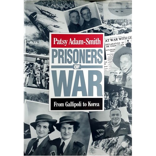Prisoners Of War From Gallipoli To Korea