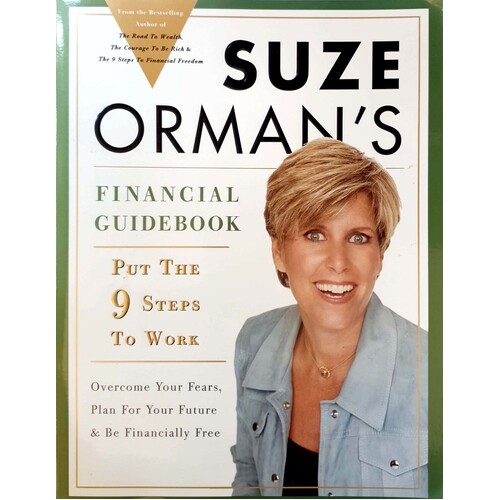 Suze Orman's Financial Guidebook. Put The 9 Steps To Work