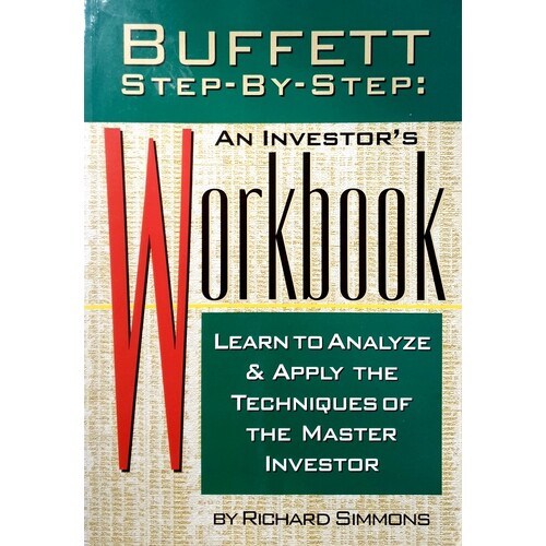 Buffett Step By Step. An Investors Workbook