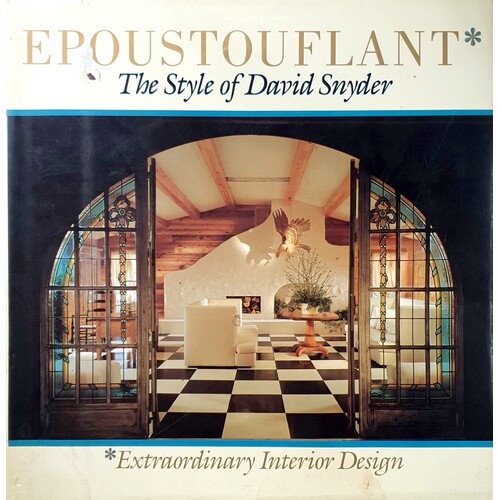 Epoustouflant. The Style Of David Snyder
