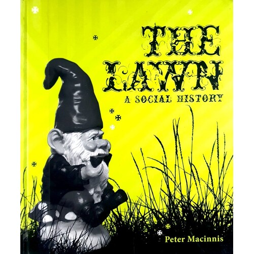 The Lawn. A Social History