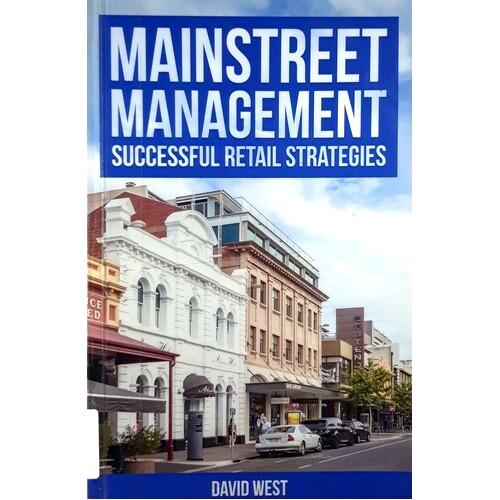 Mainstreet Management. Successful Retail Strategies