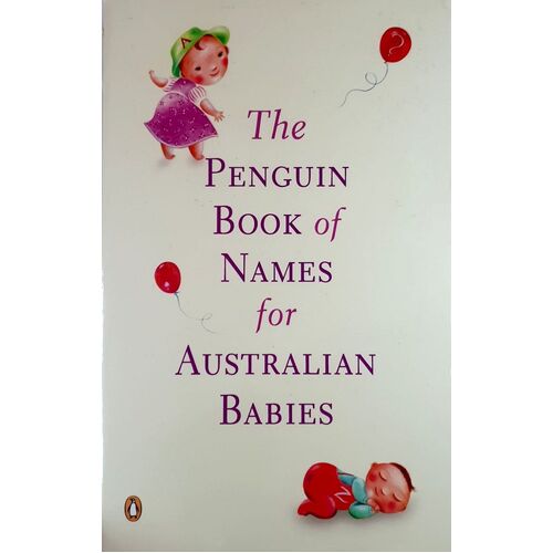 The Penguin Book Of Names For Australian Babies