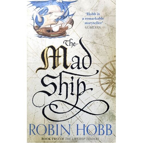 The Mad Ship. Book Two Of The Liveship Traders