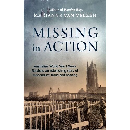 Missing In Action. Australia's World War I Grave Services