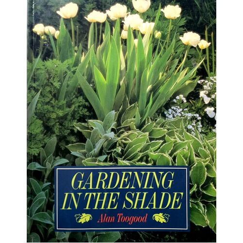 Gardening In The Shade