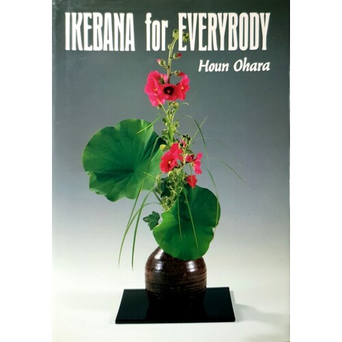 Ikebana For Everybody