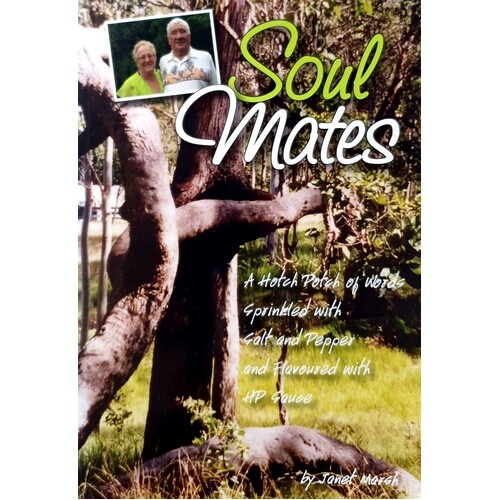 Soul Mates. A Hotch Potch Of Words Sprinkled With Salt And Pepper And Flavoured With HP Sauce